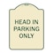 Signmission Head in Parking Only Heavy-Gauge Aluminum Architectural Sign, 24" x 18", TG-1824-23908 A-DES-TG-1824-23908 - alternate 1